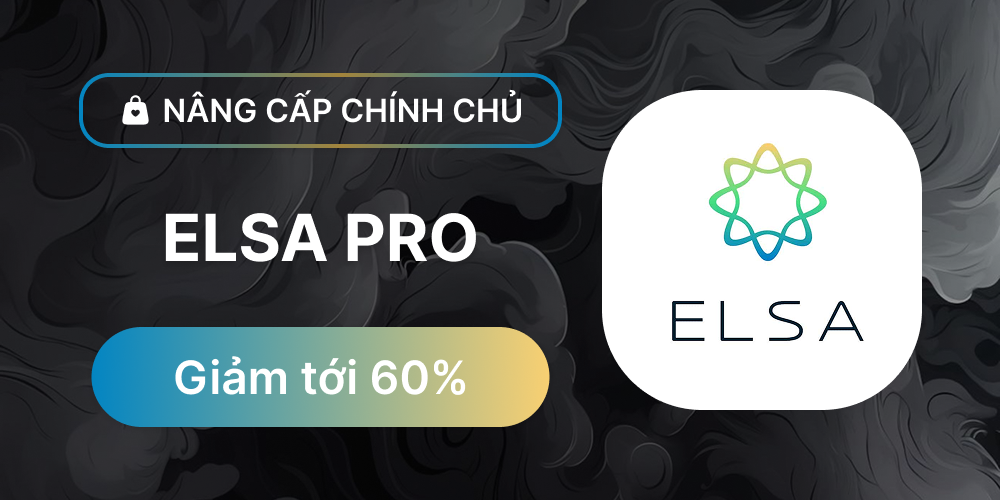 ELSA PRO - Nâng cấp chính chủ