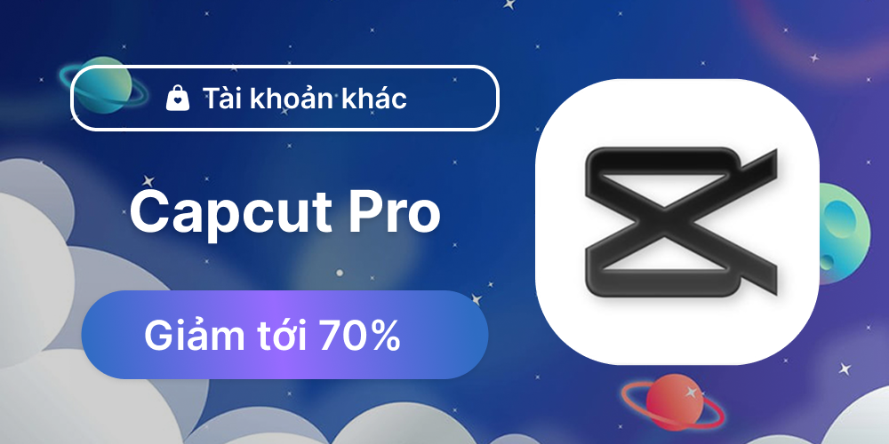 Capcut Pro - Tài khoản